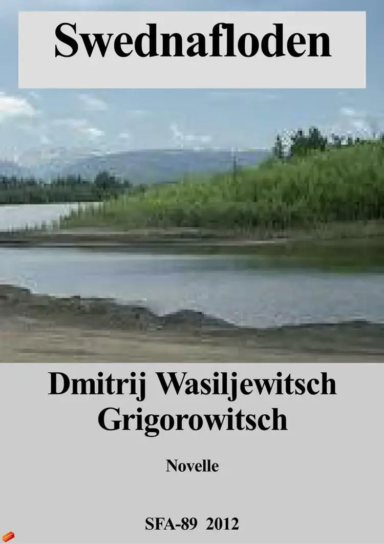 Swednafloden af Dmitrij Wasiljewitsch Grigorowitsch