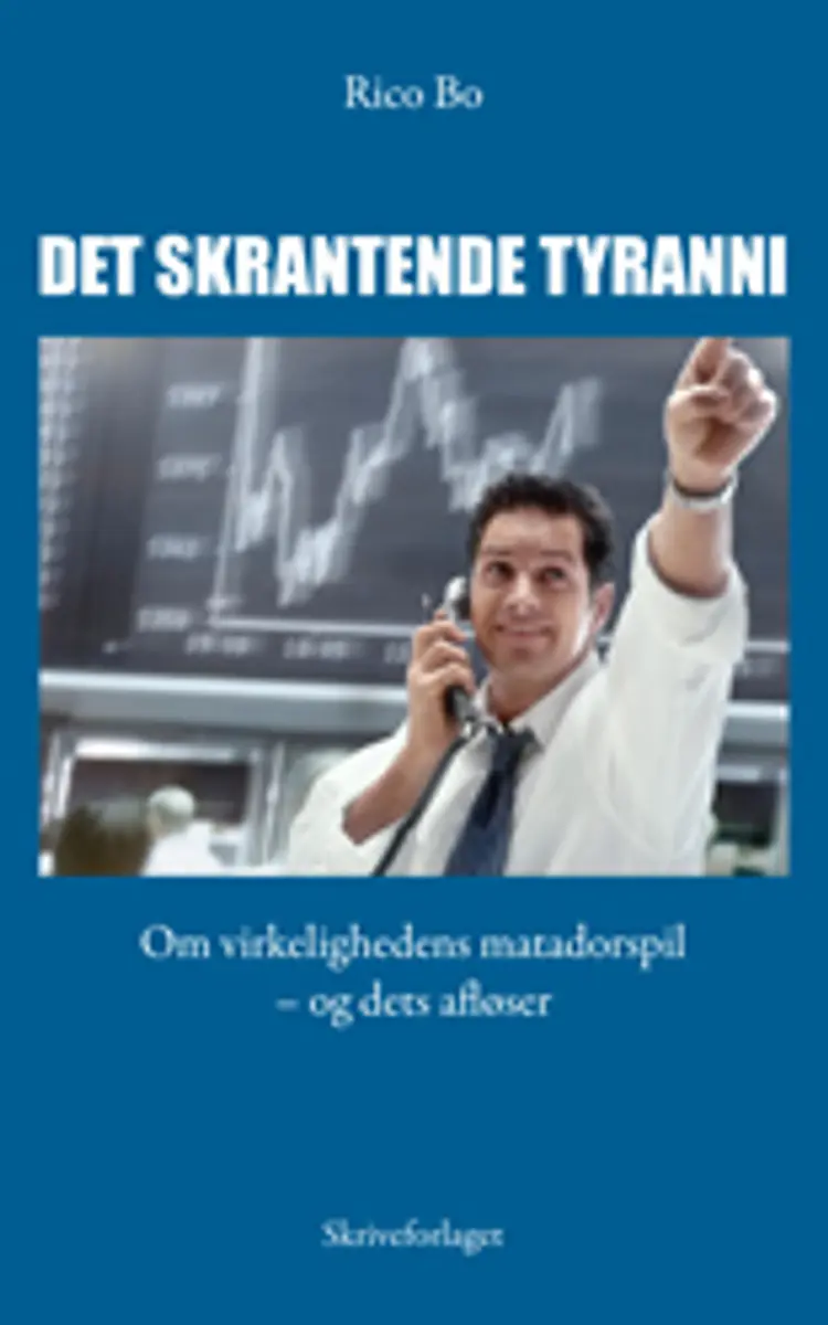 Det skrantende tyranni af Rico Bo