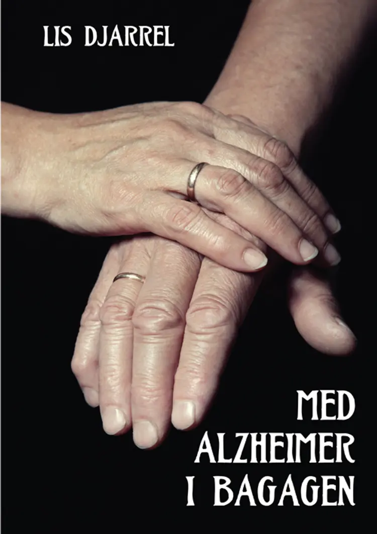 Med Alzheimer i bagagen af Lis Djarrel