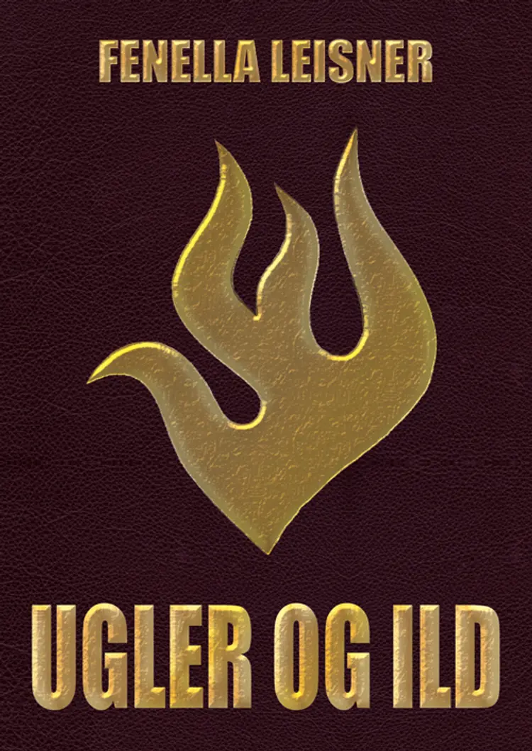 Ugler og ild af Fenella Leisner