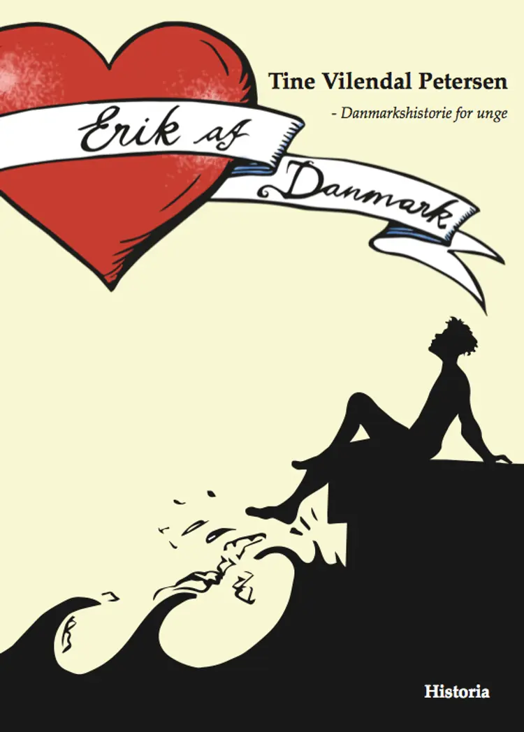 Erik af Danmark af Tine Vilendal Petersen