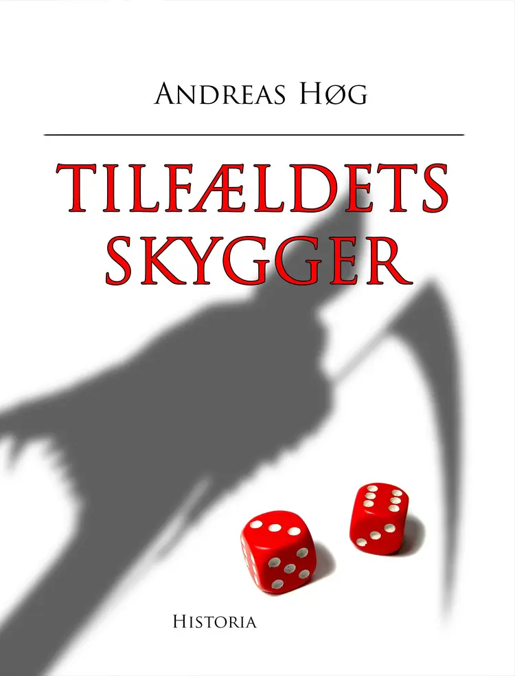 Tilfældets skygger af Andreas Høg