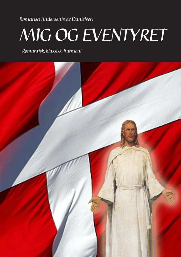 Mig og eventyret af Romansa Danielsen