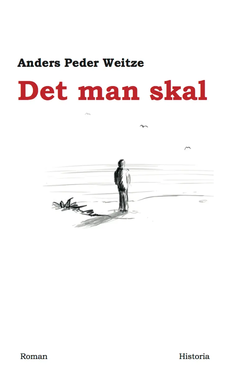 Det man skal af Anders Peder Weitze