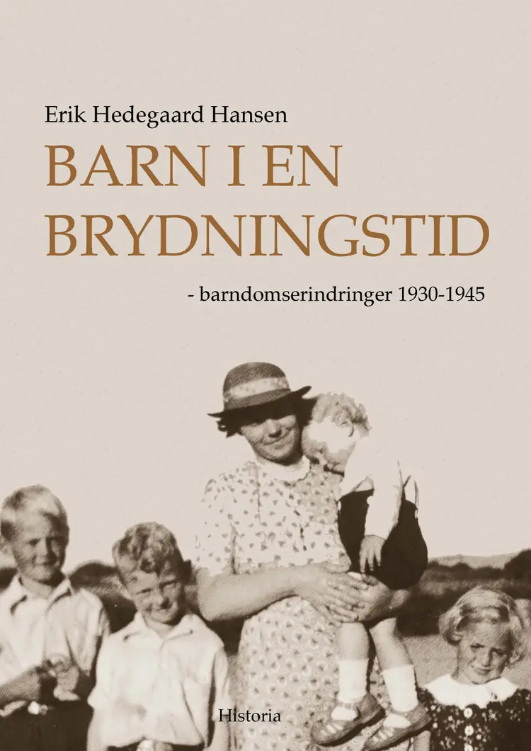Barn i en brydningstid af Erik Hedegaard Hansen
