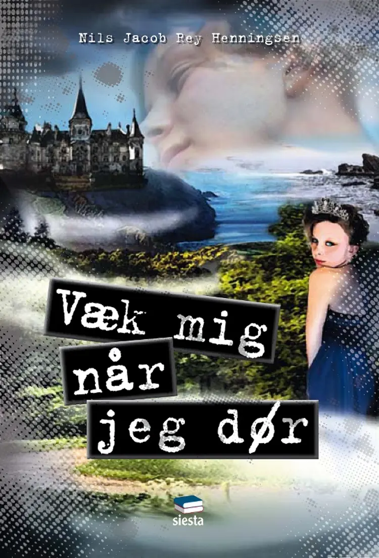 Væk mig når jeg dør af Nils Jacob Rey Henningsen