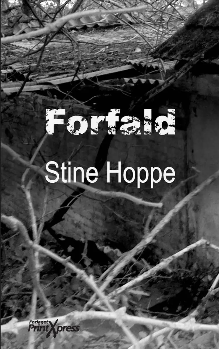Forfald af Stine Hoppe