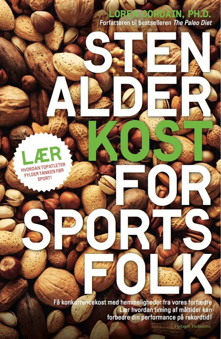 Stenalderkost for sportsfolk af Loren Cordain