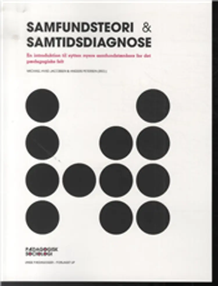 Samfundsteori & samtidsdiagnose af Michael Hviid Jacobsen (red.)