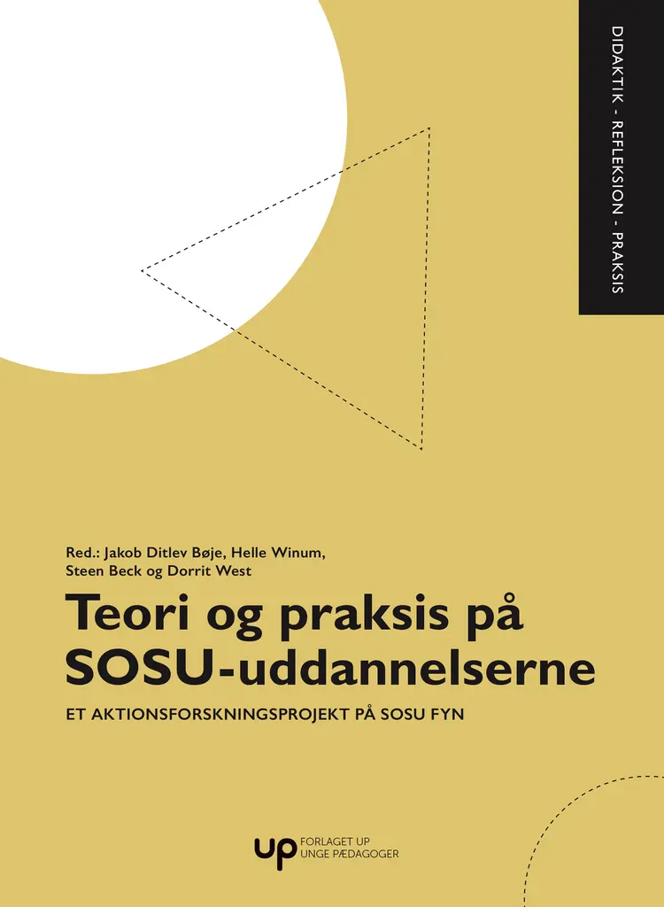 Teori og praksis på SOSU-uddannelserne af Jacob Ditlev Bøje m.fl.