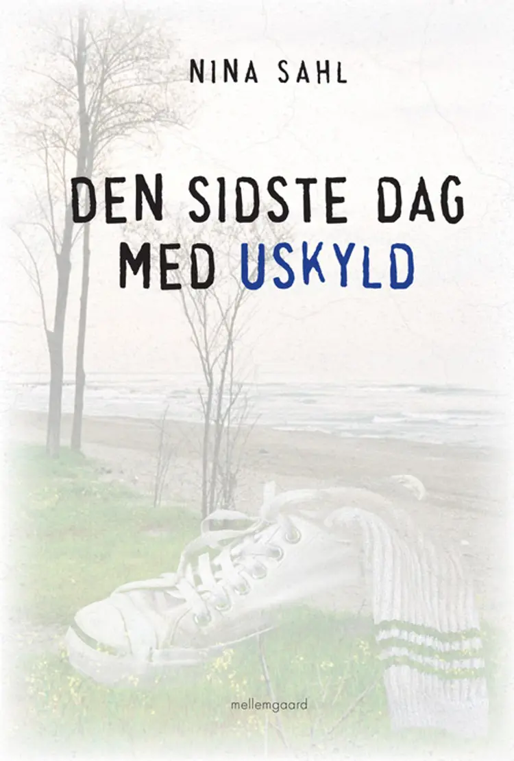 Den sidste dag med uskyld af Nina Sahl