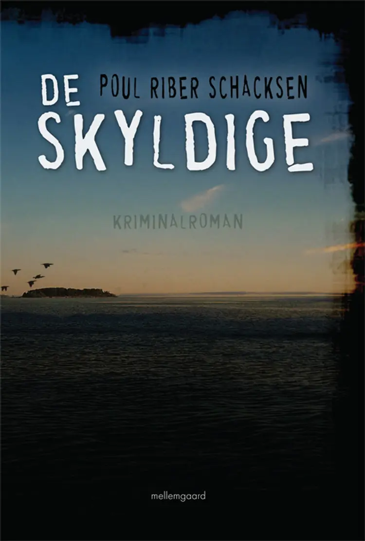 De skyldige af Poul Riber Schacksen