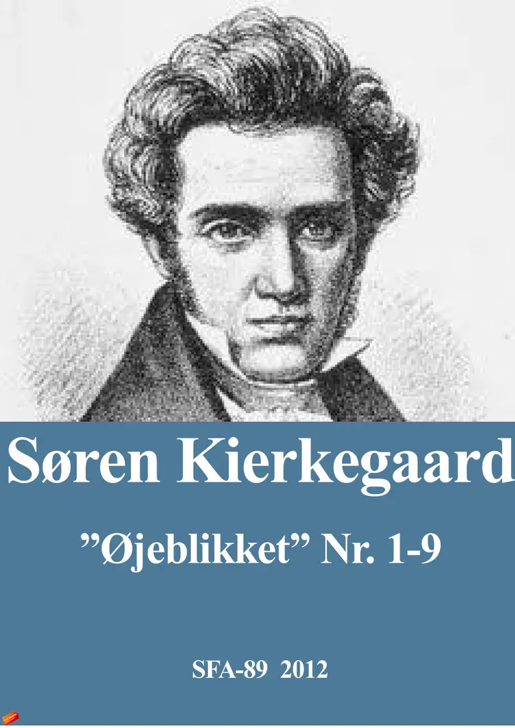 ''Øjeblikket'' nr. 1-9 af Søren Kierkegaard