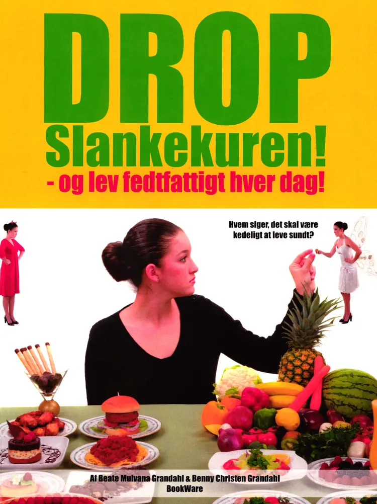 Drop slankekuren! af Beate & Benny Grandahl