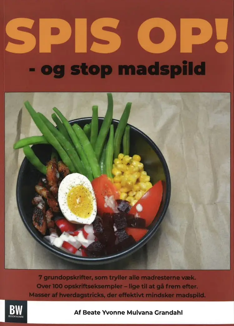 Spis op - og stop madspild af Beate Yvonne Mulvana Grandahl