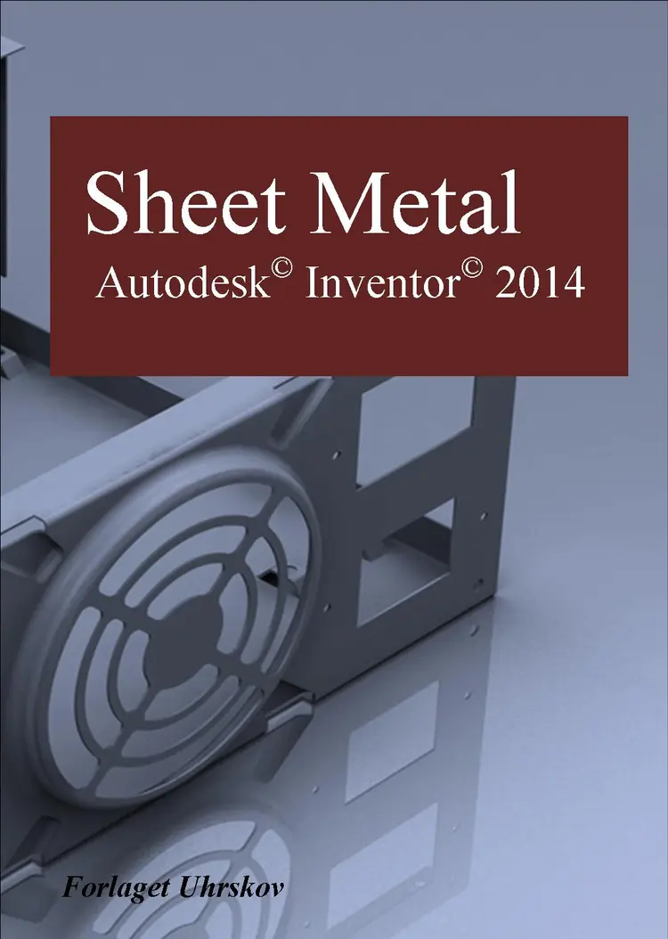 Inventor 2014 - Sheet Metal af Carsten John Jacobsen