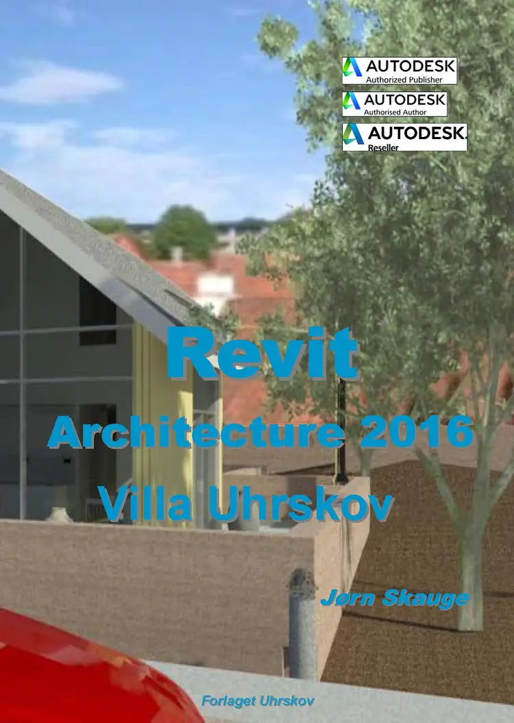 Revit Architecture 2016 - Villa Uhrskov af Jørn Skauge