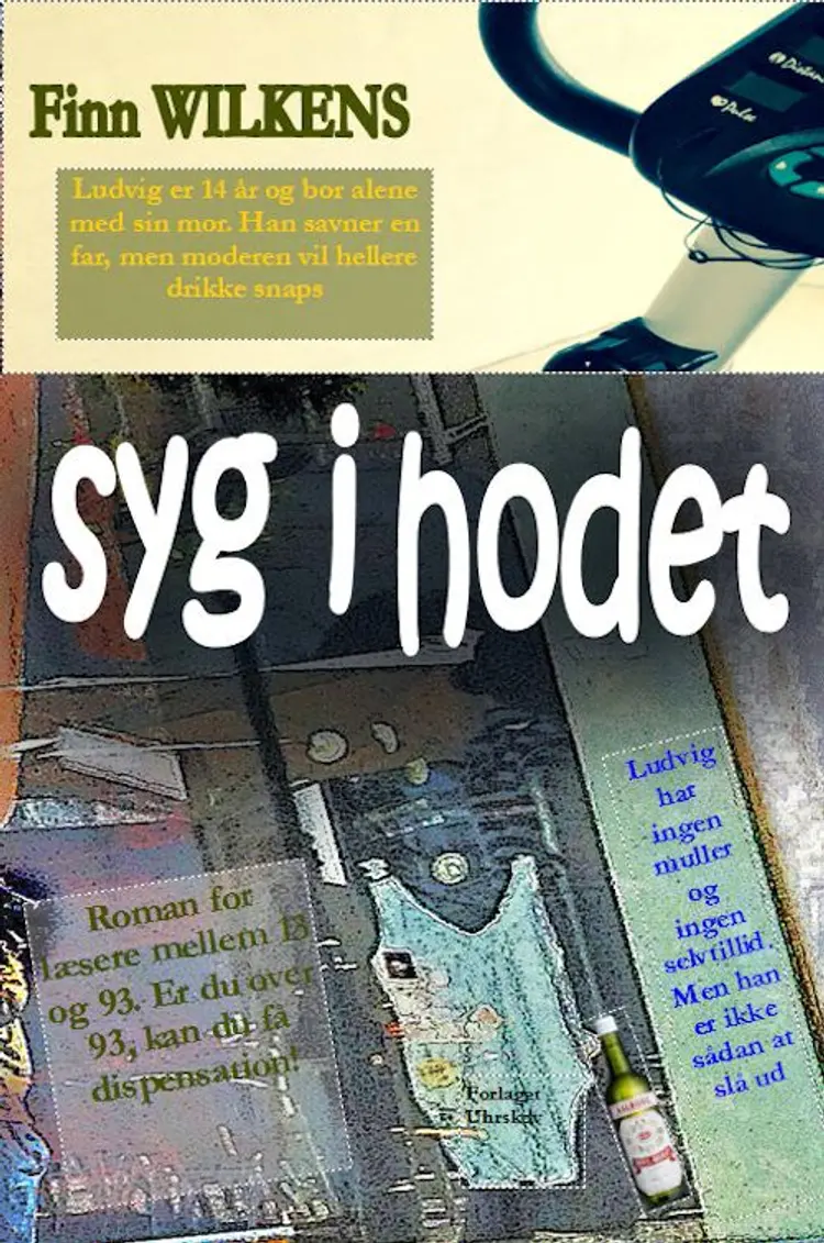 Syg i hodet af Finn Wilkens
