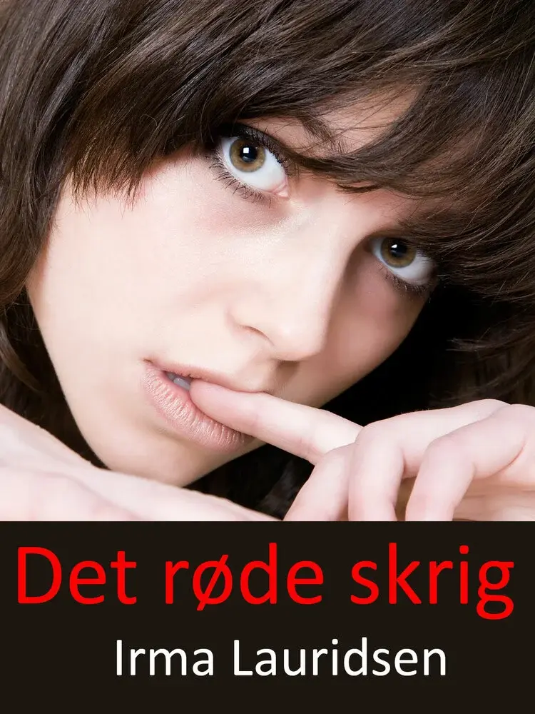 Det røde skrig af Irma Lauridsen
