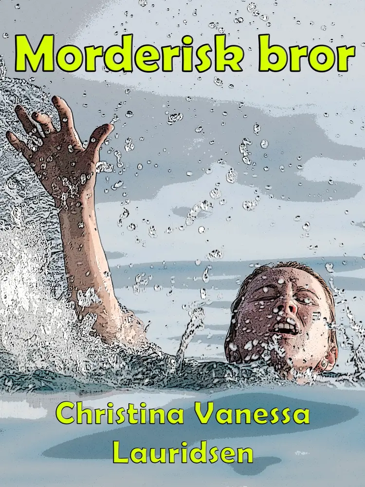 Morderisk bror af Christina Vanessa Lauridsen