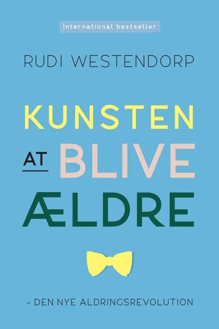 Kunsten at blive ældre af -