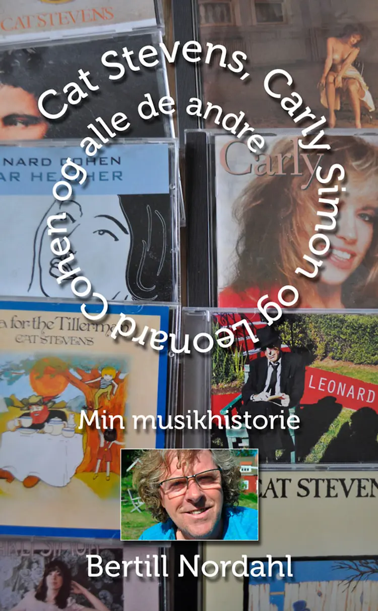Cat Stevens, Carly Simon og Leonard Cohen og alle de andre af Bertill Nordahl