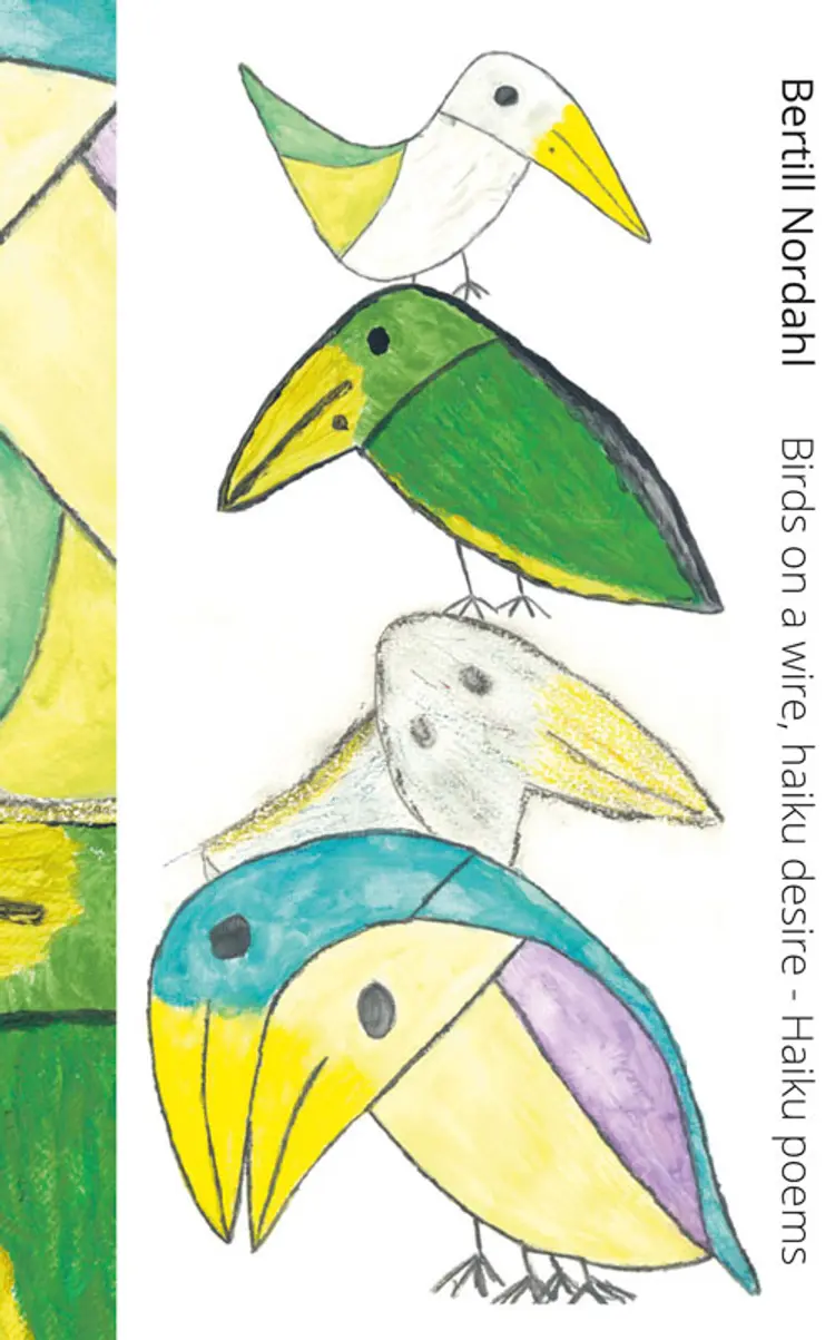 Birds on a wire, haiku desire af Bertill Nordahl