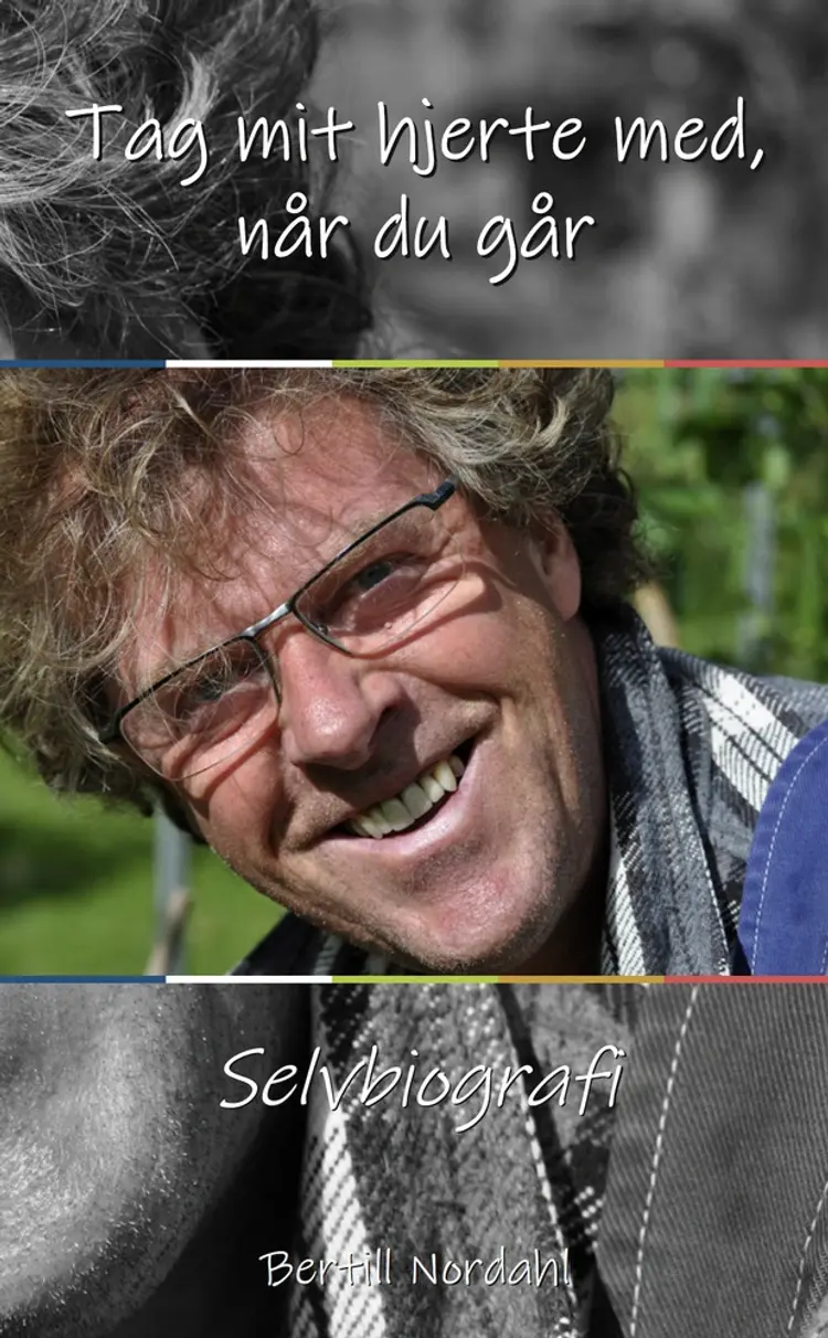 Tag mit hjerte med, når du går af Bertill Nordahl