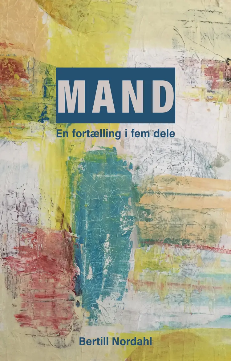 MAND af Bertill Nordahl