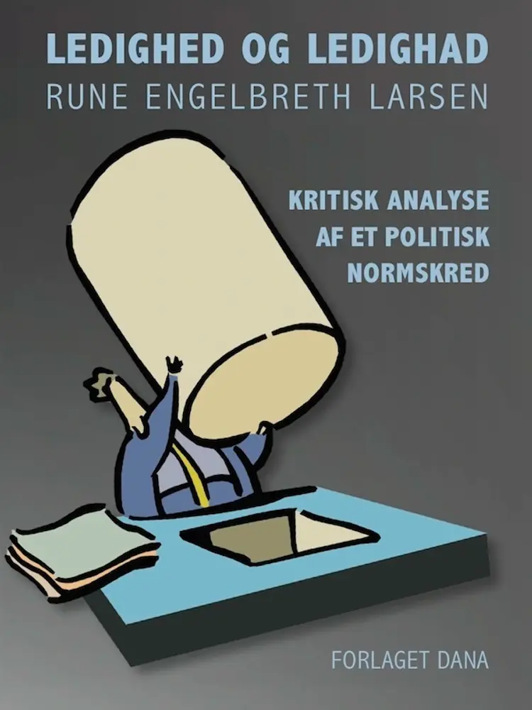 Ledighed og ledighad af Rune Engelbreth Larsen