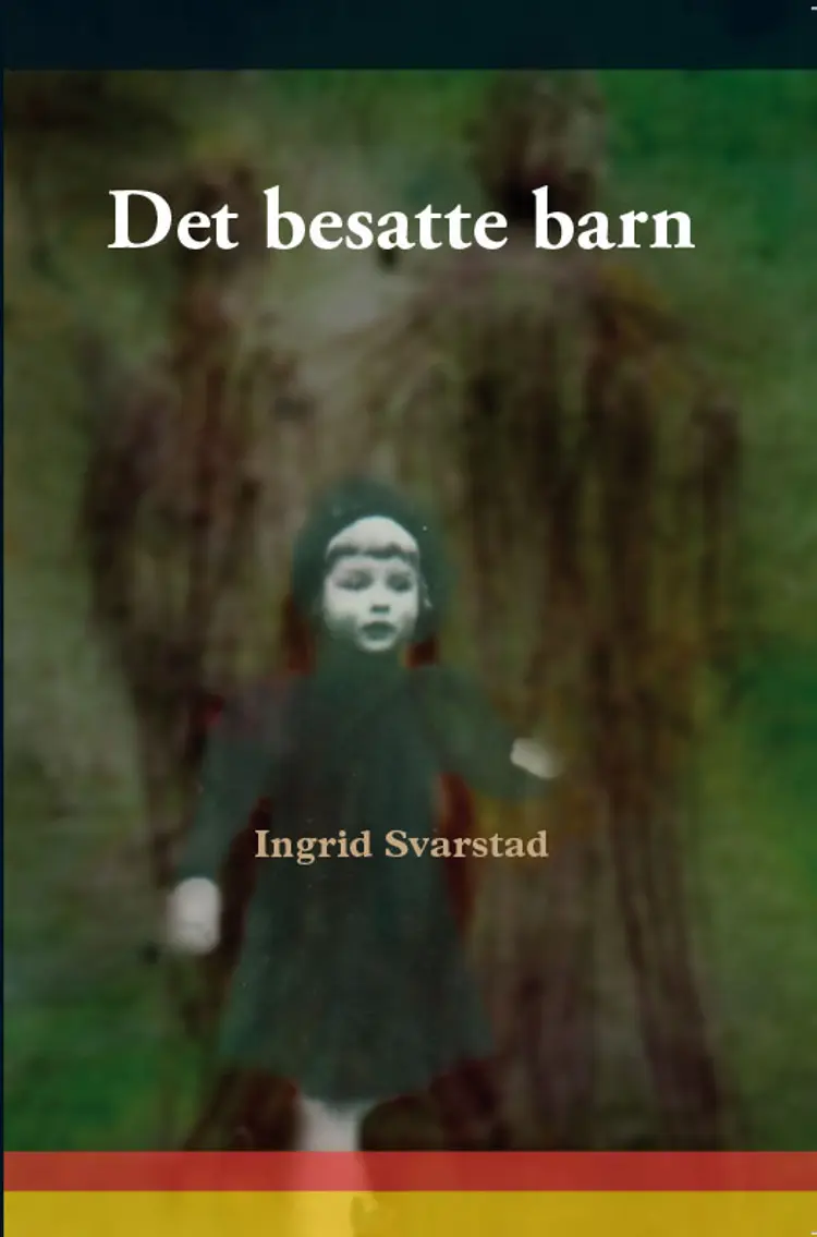 Det besatte barn af Ingrid Svarstad