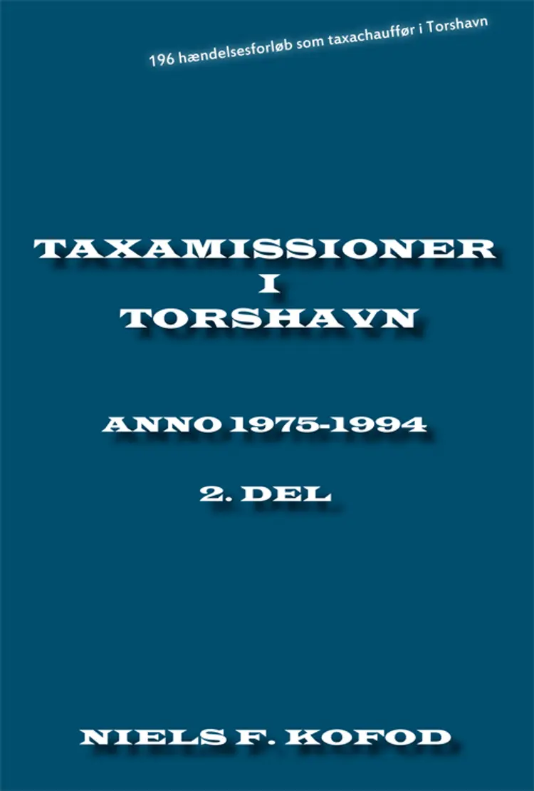 Taxamissioner i Torshavn anno 1975-1994 af Niels F. Kofod