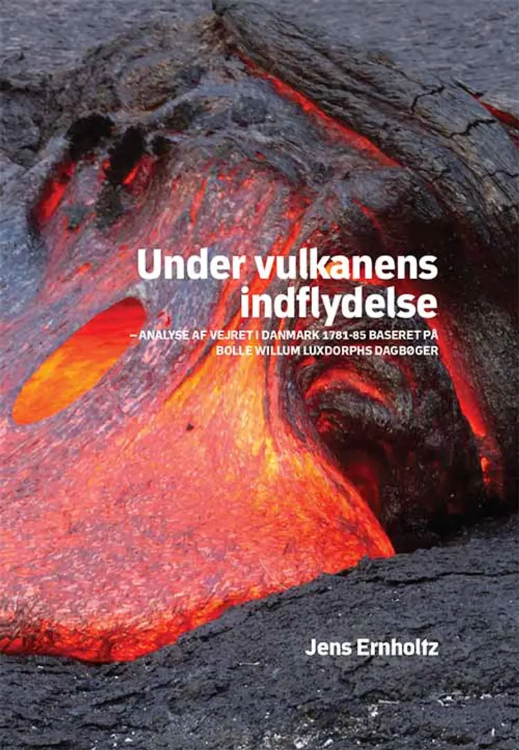 Under vulkanens indflydelse af Jens Ernholtz