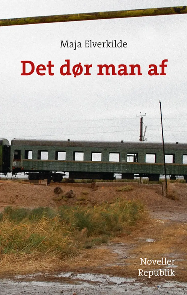 Det dør man af af Maja Elverkilde