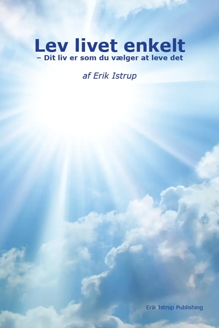 Lev livet enkelt af Erik Istrup