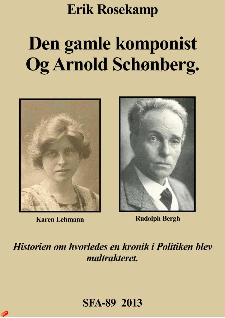 Den gamle komponist og Arnold Schønberg af Erik Rosekamp