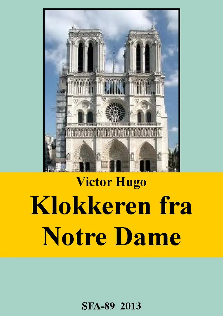 Klokkeren fra Notre Dame af Victor Hugo