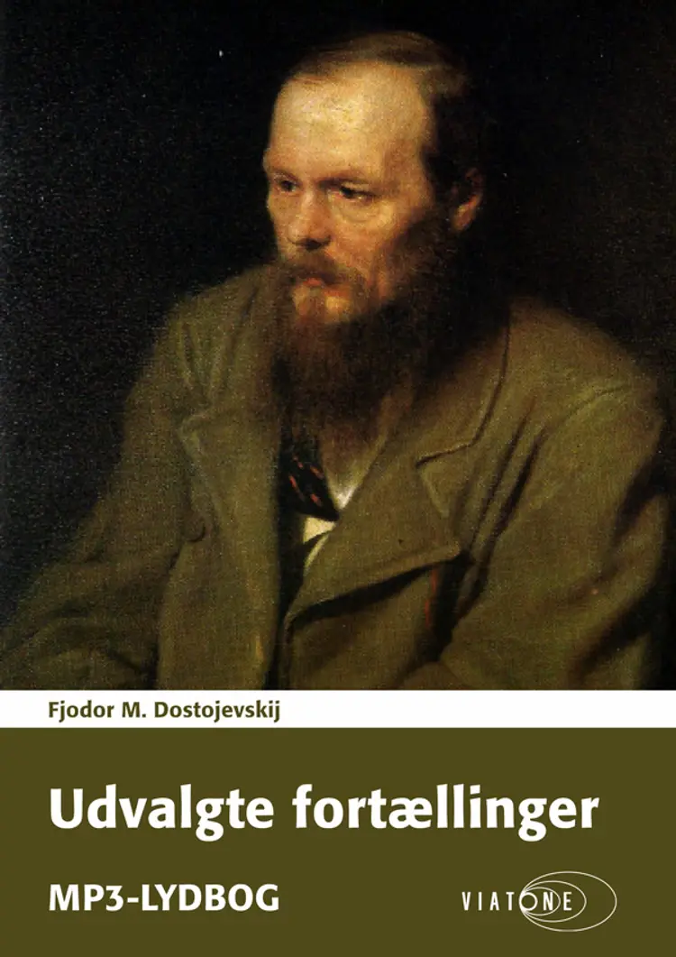 Udvalgte fortællinger af Dostojevskij af Fjodor M. Dostojevskij