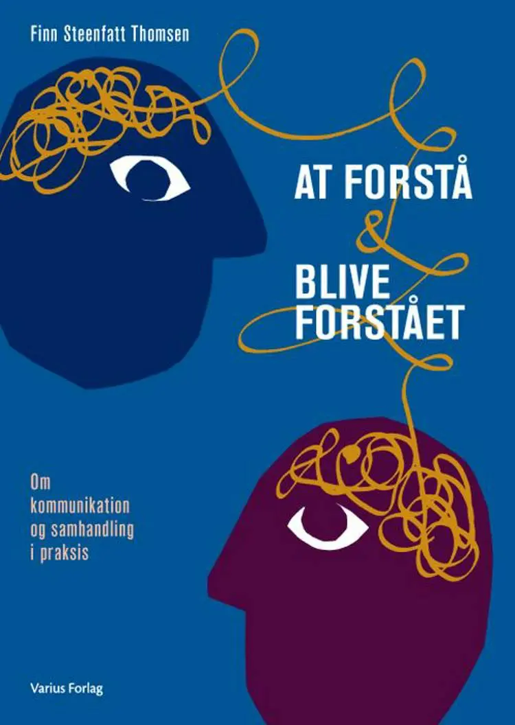 At forstå & blive forstået af Finn Steenfatt Thomsen