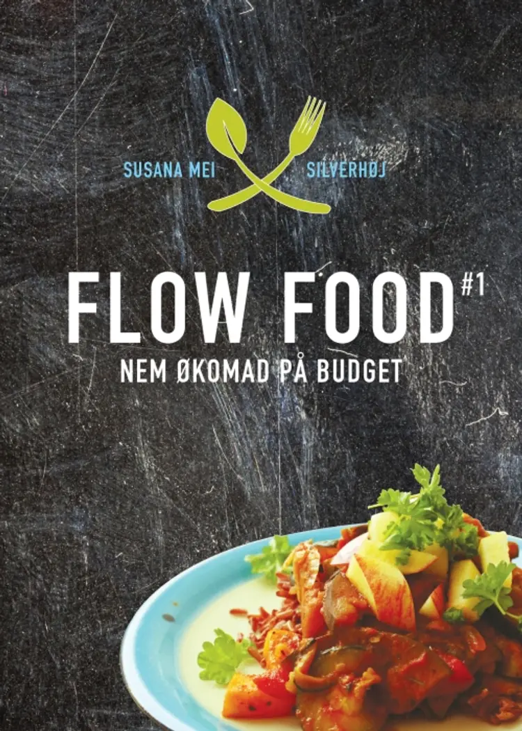 Flow food af Susana Mei Silverhøj