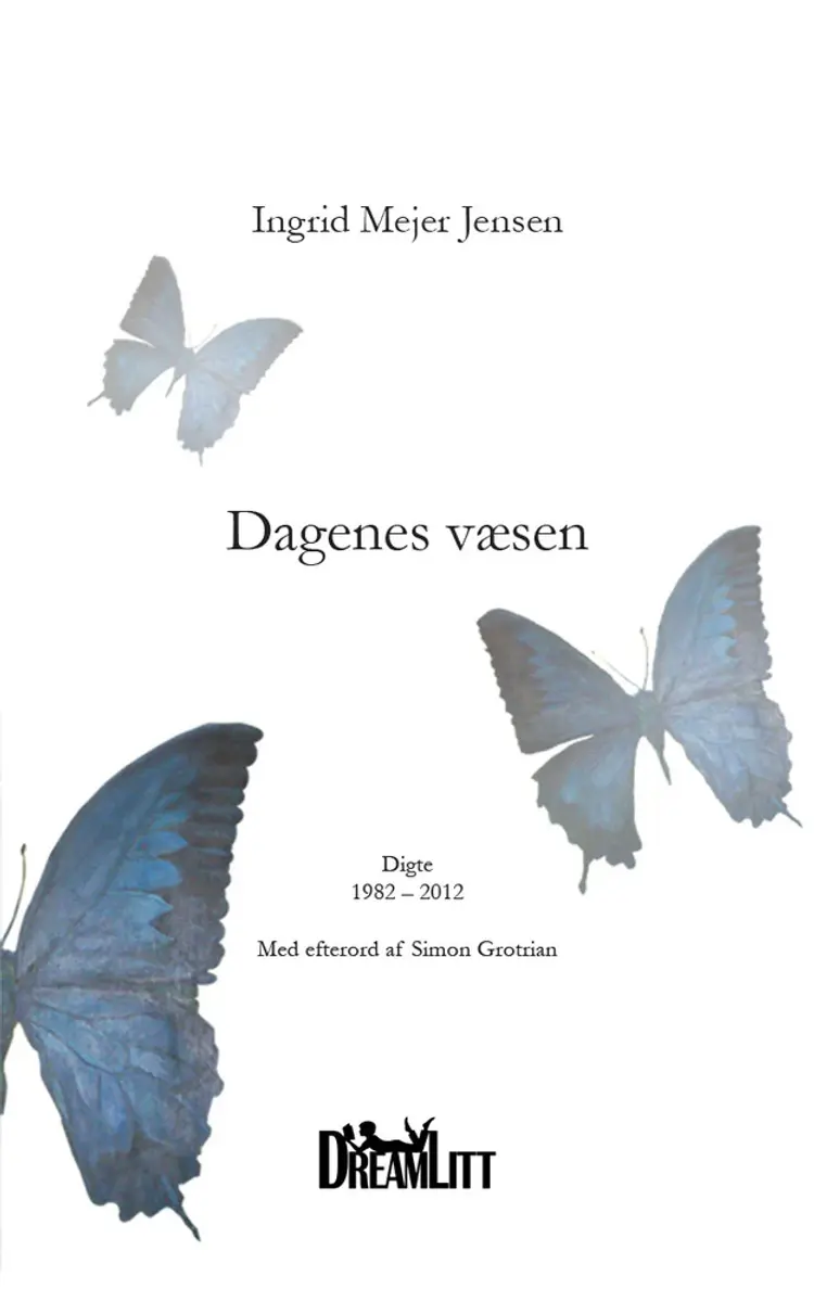 Dagenes Væsen af Ingrid Mejer Jensen