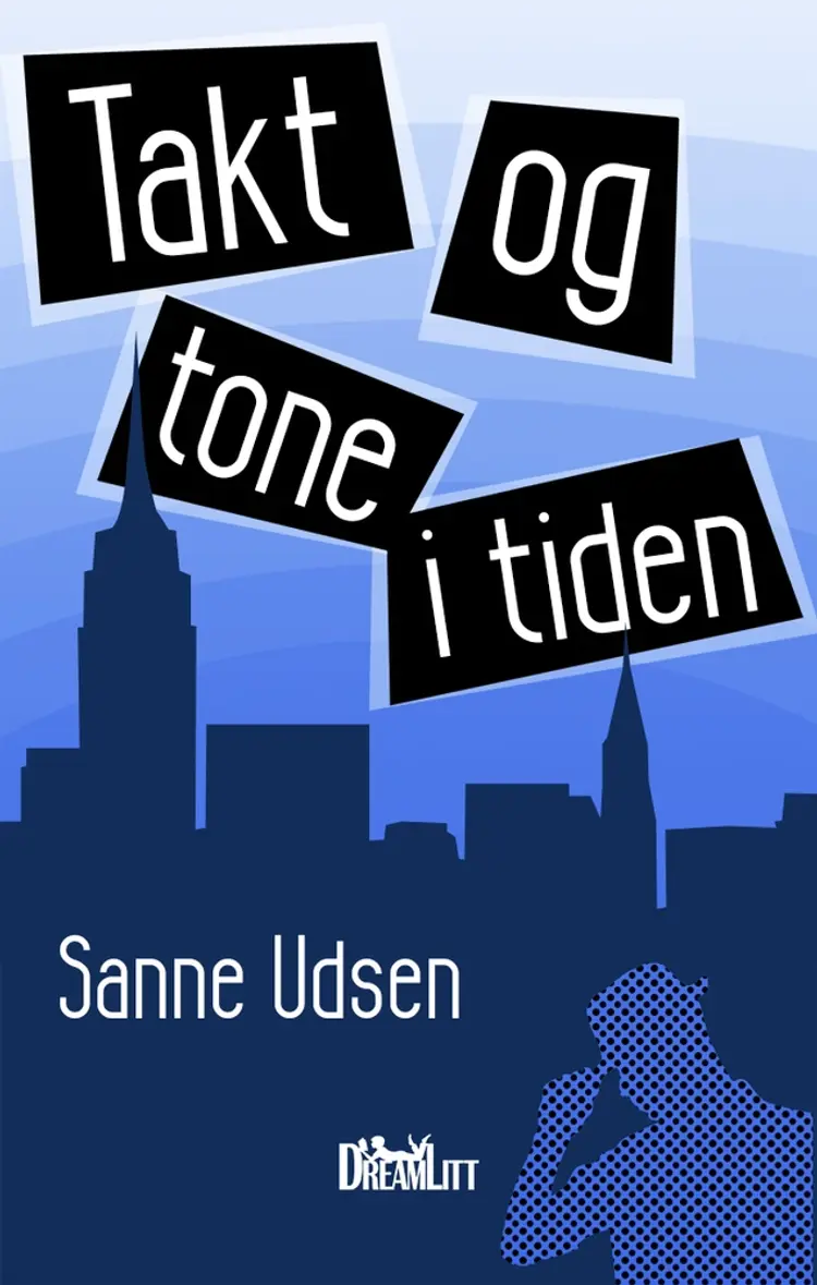Takt og tone i tiden af Sanne Udsen