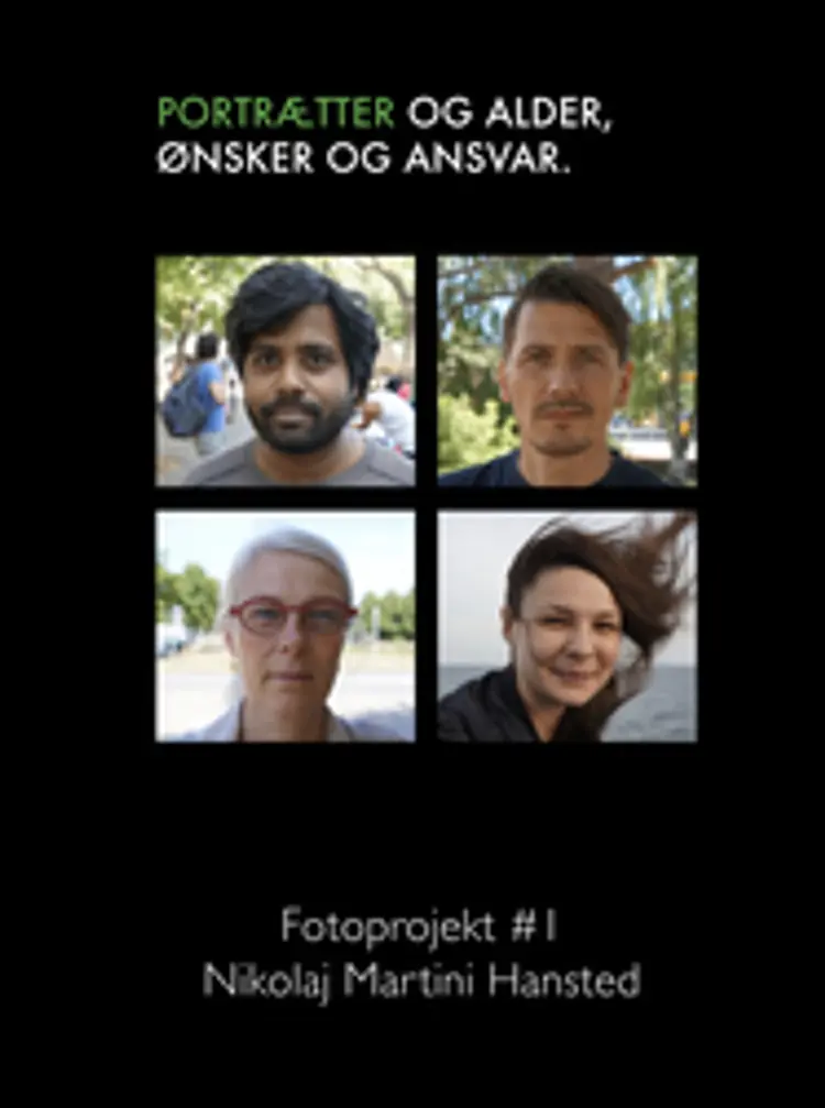 Portrætter og alder, ønsker og ansvar af Nikolaj Martini Hansted