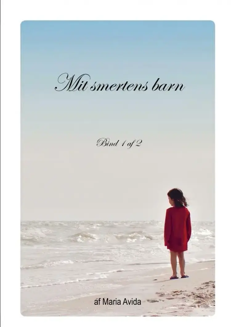 Mit Smertens Barn af Maria Avida
