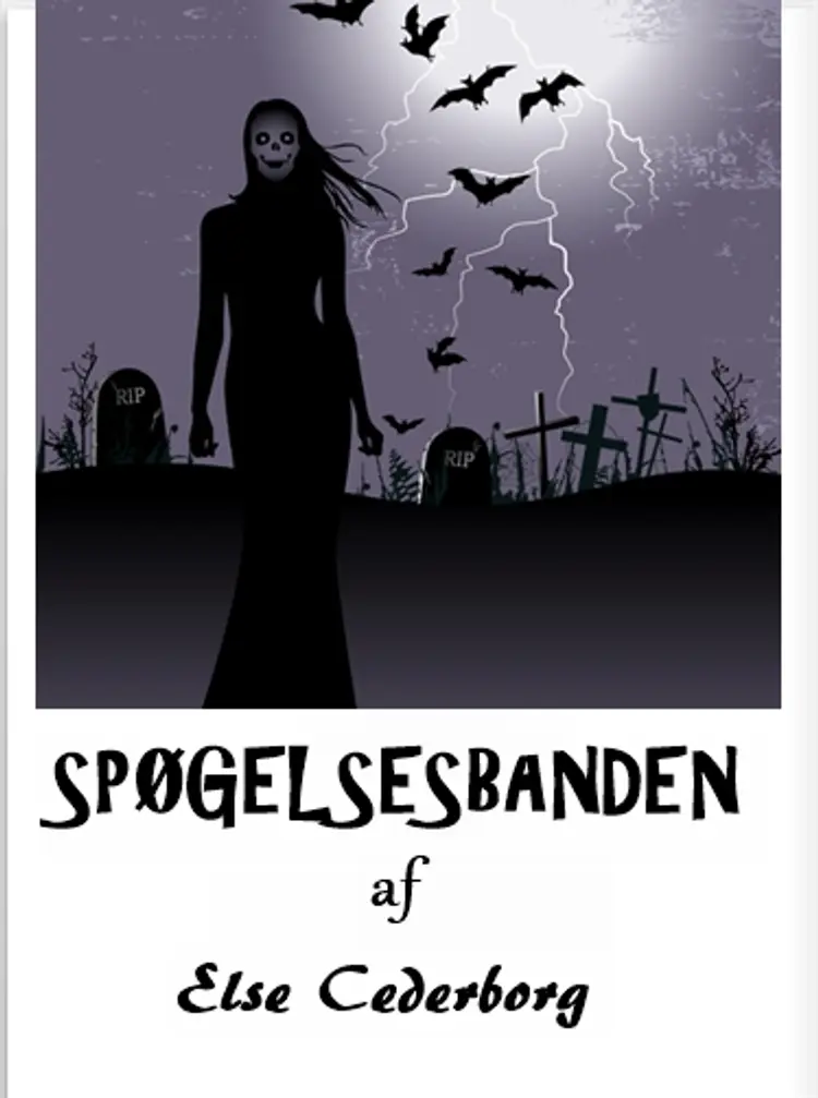 SPØGELSESBANDEN af Else Cederborg