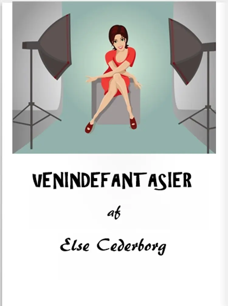 VENINDEFANTASIER af Else Cederborg