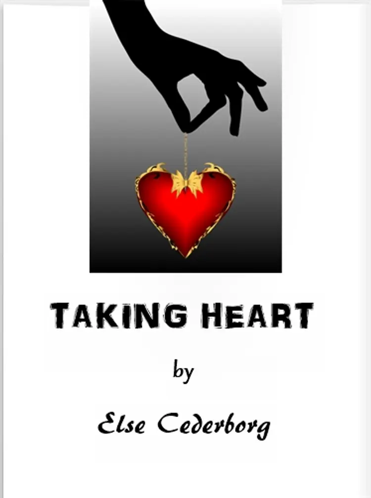 TAKING HEART af Else Cederborg
