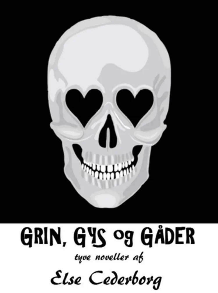 GRIN, GYS og GÅDER af Else Cederborg