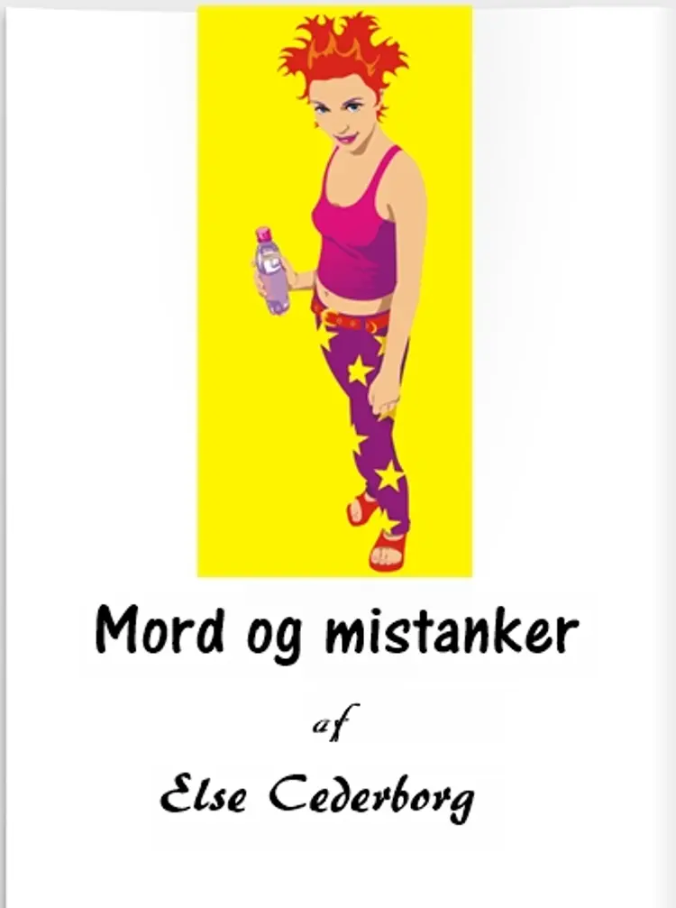Mord og mistanker ... af Else Cederborg