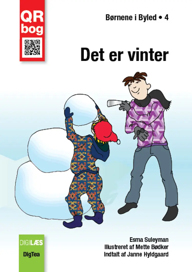 Det er vinter - Børnene i Byled 4 af Esma Suleyman